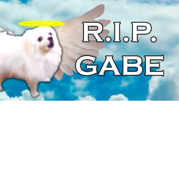 R.I.P. Gabe