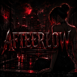 AFTERLOW ( POP & RNB , HIPHOP & BREAKBEAT )