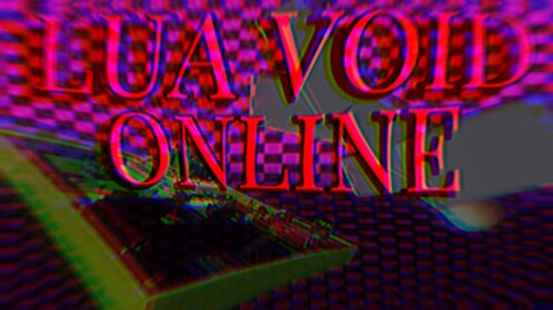 Lua Void Online