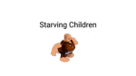 The Starving Children Group
