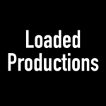 Loaded Productions