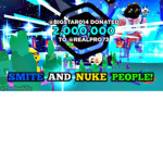 PLS DONATE SMITE AND NUKE (SIMULATOR)