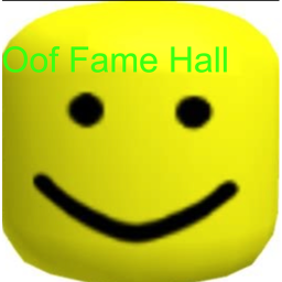 Oof Fame Hall [BETA]