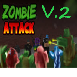 [shut down for gliches] Zombie Attack!
