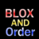 Blox and Order