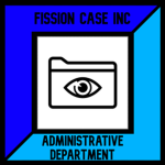 Fission Case INC {Administration}