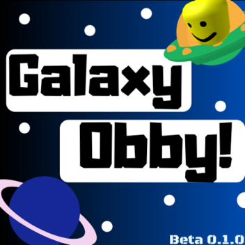 Galaxy Obby!