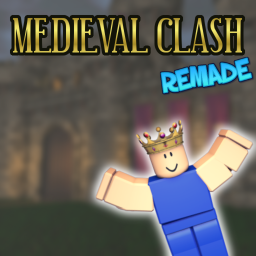 Medieval Clash Remade!
