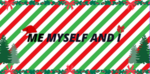 me.myselfand.I