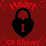 Heart Of Shows
