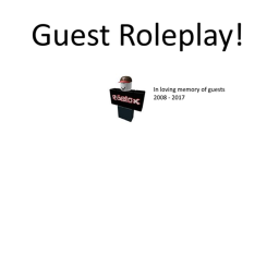 Guest Roleplay
