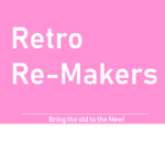 Retro - ReMakers