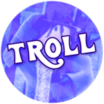 Troller!