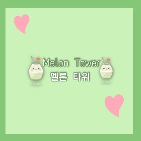 🍈 Melon Tower