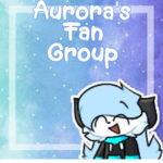 ~Aurora's Fan Group~