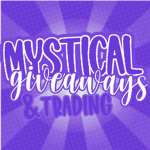 Mystical Giveaways & Trading