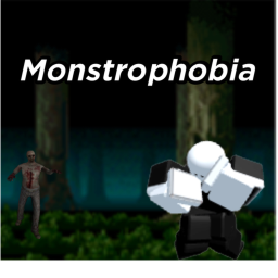 Monstrophobia