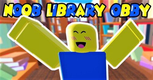 NOOB LIBRARY OBBY [EZ]