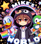 Mikey’s wrld