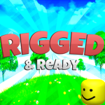 Rigged & Ready