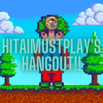 HitaiMustPlay's Hangout