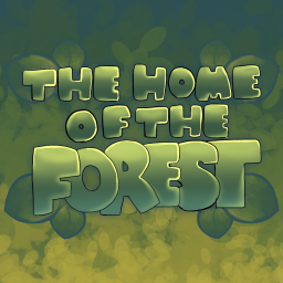 🍃 The Home Of The Forest [Alpha] 🍃