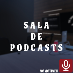 [VC] 🎤 Sala de Podcasts
