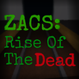 ZACS:Rise of the Dead
