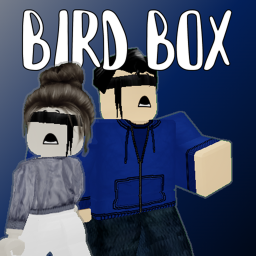 Bird Box (NEW!!)