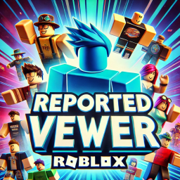 Reported Viewer