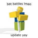 bat battles testing v1.7