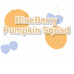 BlueBerry Pumpkin Squad~