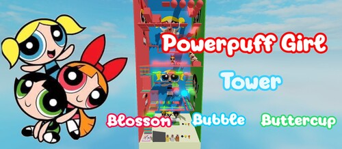 PowerPuff Girls Tower