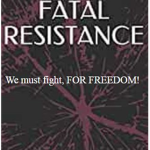 The Fatal Resistance.