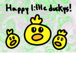 Happy little duckys!
