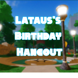 Lataus's Birthday Hangout