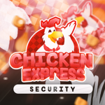 Chicken Express Security Department
