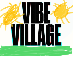 Village vibe!
