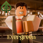 [🎄] The Evergreen Restaurant