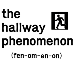 The Hallway Phenomenon