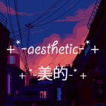 +*-aesthetic-*+