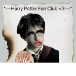 *•~Harry Potter Fan Club <3~•*