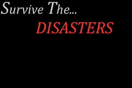 Survive The Disasters [REALISE!]