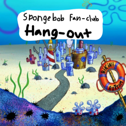 Spongebob Fan Club's Hangout