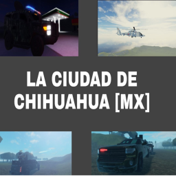 La Ciudad De Chihuahua MX