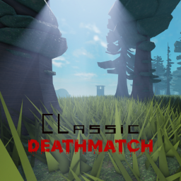 Classic Deathmatch