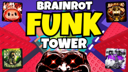 Brainrot Funk Tower 🎵