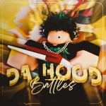 Da Hood Battles Entertainment