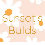 Sunset's Builds