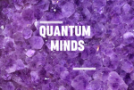 Quantum Minds